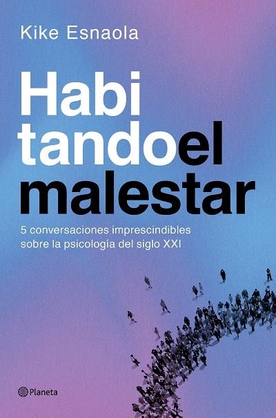 Habitando el malestar | 9788408318620 | Esnaola, Kike