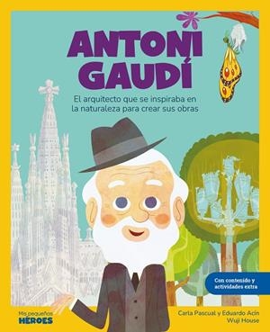Antoni Gaudí | 9788417822774 | Pascual Roig, Carla/Acín Dal Maschio, Eduardo