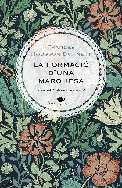 La formació d'una marquesa | 9788417998622 | Burnett, Frances Hodgson