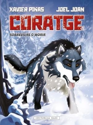 Coratge 1. Sobreviure o morir | 9788419007636 | Joan i Juvé, Joel