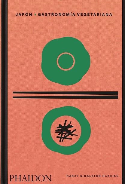 ESP Japón Gastronomía vegetariana | 9781838666682 | , Nancy Singleton Hachisu