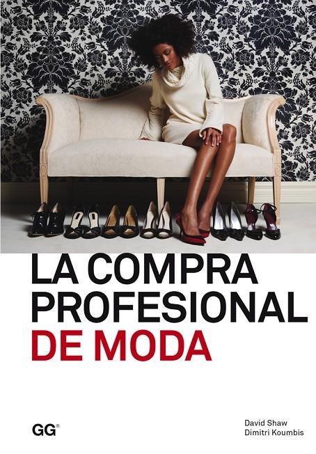 La compra profesional de moda | 9788425225154 | Shaw, David/Koumbis, Dimitri