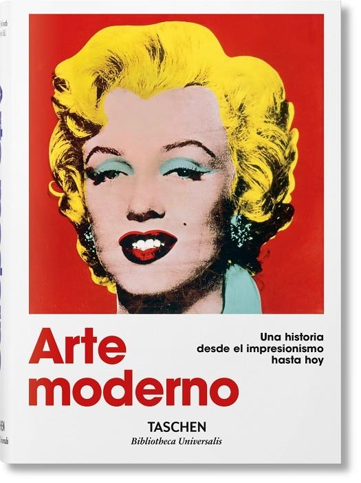 Arte moderno. Una historia desde el impresionismo hasta hoy | 9783836555371