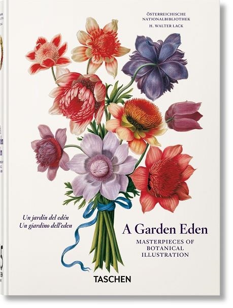 A Garden Eden. Masterpieces of Botanical Illustration. 45th Ed. | 9783836591928 | Lack, H. Walter